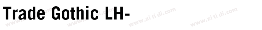 Trade Gothic LH字体转换